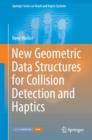 Image for New geometric data structures for collision detection and haptics