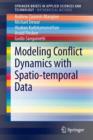 Image for Modeling conflict dynamics with spatiotemporal data