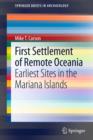 Image for First Settlement of Remote Oceania: Earliest Sites in the Mariana Islands