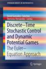 Image for Discrete–Time Stochastic Control and Dynamic Potential Games