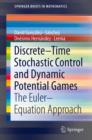 Image for Discrete-Time Stochastic Control and Dynamic Potential Games: The Euler-Equation Approach