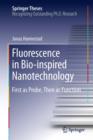 Image for Fluorescence in Bio-inspired Nanotechnology: First as Probe, Then as Function