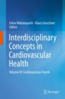 Image for Interdisciplinary Concepts in Cardiovascular Health: Volume III: Cardiovascular Events