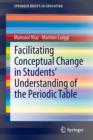 Image for Facilitating Conceptual Change in Students’ Understanding of the Periodic Table