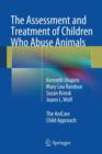 Image for The Assessment and Treatment of Children Who Abuse Animals
