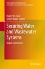 Image for Securing Water and Wastewater Systems: Global Experiences