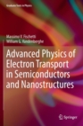 Image for Advanced Physics of Electron Transport in Semiconductors and Nanostructures