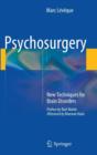 Image for Psychosurgery  : new techniques for brain disorders