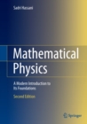 Image for Mathematical Physics: A Modern Introduction to Its Foundations