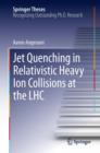 Image for Jet Quenching in Relativistic Heavy Ion Collisions at the LHC