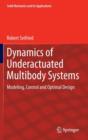 Image for Dynamics of Underactuated Multibody Systems