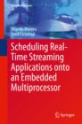 Image for Scheduling Real-Time Streaming Applications onto an Embedded Multiprocessor : 24