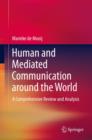 Image for Human and Mediated Communication around the World: A Comprehensive Review and Analysis