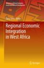 Image for Regional Economic Integration in West Africa