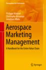 Image for Aerospace Marketing Management: A Handbook for the Entire Value Chain