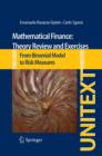 Image for Mathematical Finance: Theory Review and Exercises: From Binomial Model to Risk Measures