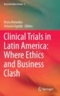 Image for Clinical Trials in Latin America: Where Ethics and Business Clash