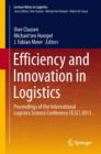 Image for Efficiency and Innovation in Logistics: Proceedings of the International Logistics Science Conference (ILSC) 2013