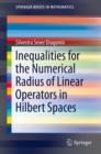 Image for Inequalities for the Numerical Radius of Linear Operators in Hilbert Spaces