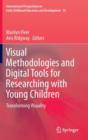 Image for Visual Methodologies and Digital Tools for Researching with Young Children