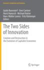 Image for The Two Sides of Innovation : Creation and Destruction in the Evolution of Capitalist Economies