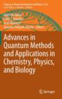 Image for Advances in Quantum Methods and Applications in Chemistry, Physics, and Biology