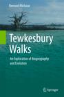 Image for Tewkesbury Walks : An Exploration of Biogeography and Evolution
