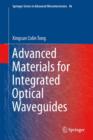 Image for Advanced Materials for Integrated Optical Waveguides