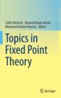 Image for Topics in Fixed Point Theory