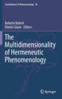 Image for The Multidimensionality of Hermeneutic Phenomenology