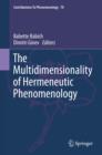 Image for Multidimensionality of Hermeneutic Phenomenology : volume 70
