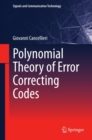Image for Polynomial Theory of Error Correcting Codes