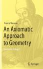 Image for An Axiomatic Approach to Geometry
