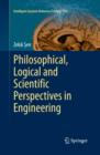 Image for Philosophical, Logical and Scientific Perspectives in Engineering