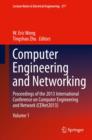 Image for Computer engineering and networking  : proceedings of the 2013 International Conference on Computer Engineering and Network (CENet2013)