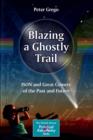 Image for Blazing a Ghostly Trail