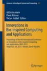 Image for Innovations in Bio-inspired Computing and Applications: Proceedings of the 4th International Conference on Innovations in Bio-Inspired Computing and Applications, IBICA 2013, August 22 -24, 2013 - Ostrava, Czech Republic : 237
