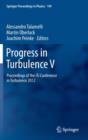 Image for Progress in Turbulence V : Proceedings of the iTi Conference in Turbulence 2012