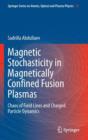 Image for Magnetic Stochasticity in Magnetically Confined Fusion Plasmas