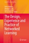 Image for Design, Experience and Practice of Networked Learning