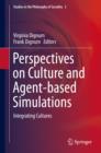 Image for Perspectives on Culture and Agent-based Simulations: Integrating Cultures : 3