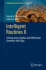Image for Intelligent Routines II: Solving Linear Algebra and Differential Geometry with Sage