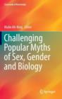 Image for Challenging Popular Myths of Sex, Gender and Biology