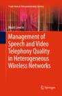 Image for Management of Speech and Video Telephony Quality in Heterogeneous Wireless Networks