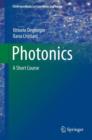 Image for Photonics  : a short course