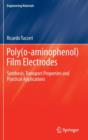 Image for Poly(o-aminophenol) Film Electrodes : Synthesis, Transport Properties and Practical Applications