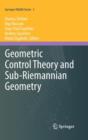 Image for Geometric Control Theory and Sub-Riemannian Geometry