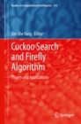 Image for Cuckoo Search and Firefly Algorithm: Theory and Applications