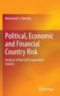 Image for Political, economic and financial country risk  : analysis of the Gulf Cooperation Council