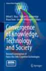 Image for Convergence of knowledge, technology and society  : beyond convergence of nano-bio-info-cognitive technologies